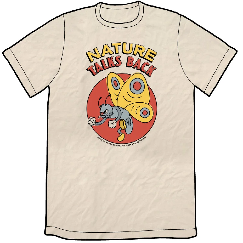 Nature Talks Back Shirt